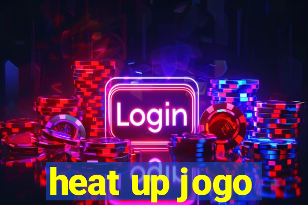 heat up jogo